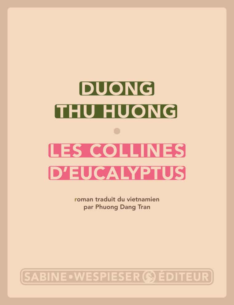 Les Collines d'eucalyptus - Duong Thu Huong - 2014